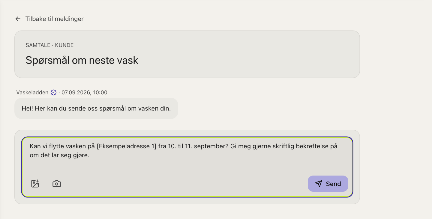 Et usendt meldingsutkast i kundeportalen som ber om å flytte en vask og få skriftlig bekreftelse.